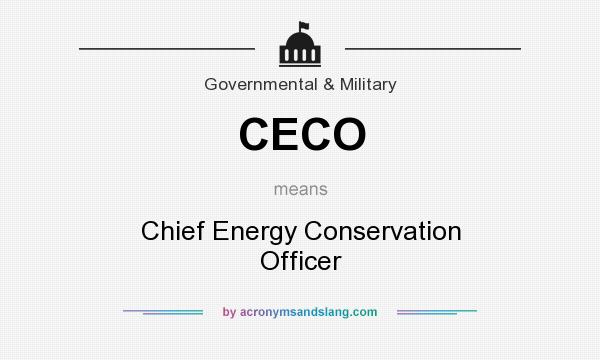 What does CECO mean? It stands for Chief Energy Conservation Officer