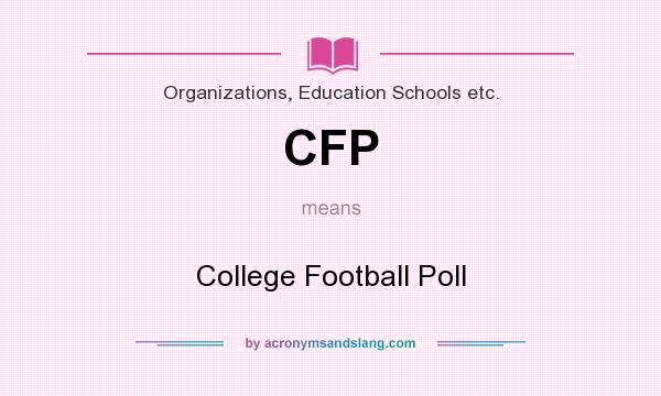 What does CFP mean? It stands for College Football Poll