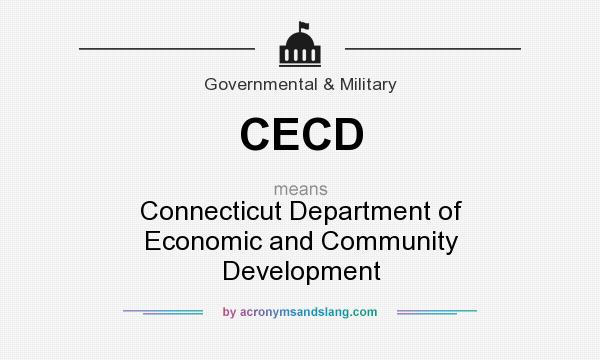 What does CECD mean? It stands for Connecticut Department of Economic and Community Development