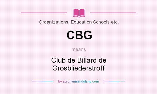 What does CBG mean? It stands for Club de Billard de Grosbliederstroff