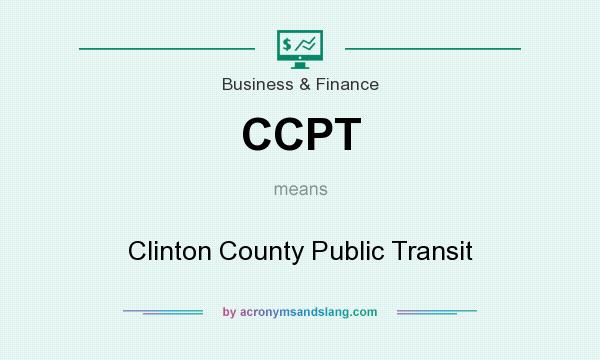 What does CCPT mean? It stands for Clinton County Public Transit
