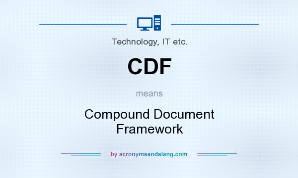 What does CDF mean? It stands for Compound Document Framework
