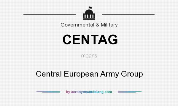 What does CENTAG mean? It stands for Central European Army Group