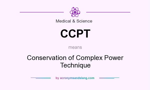 What does CCPT mean? It stands for Conservation of Complex Power Technique