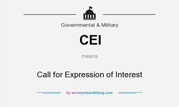 What does CEI mean? It stands for Call for Expression of Interest
