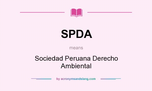 What does SPDA mean? It stands for Sociedad Peruana Derecho Ambiental