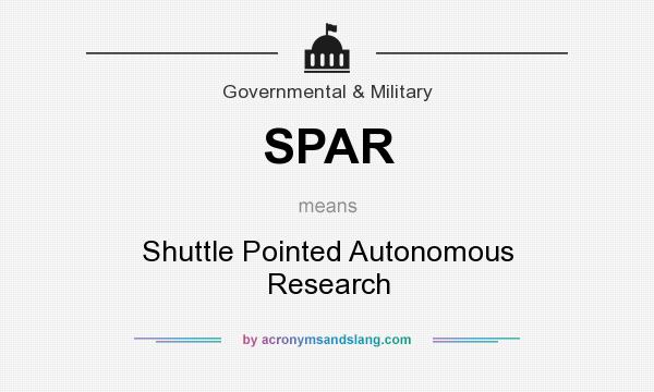 What does SPAR mean? It stands for Shuttle Pointed Autonomous Research