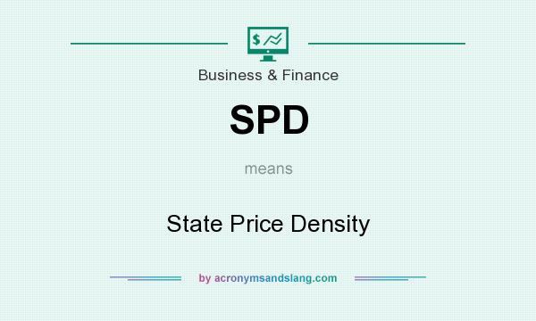 What does SPD mean? It stands for State Price Density
