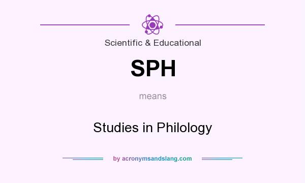 What does SPH mean? It stands for Studies in Philology