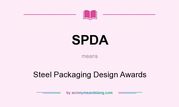 What does SPDA mean? It stands for Steel Packaging Design Awards
