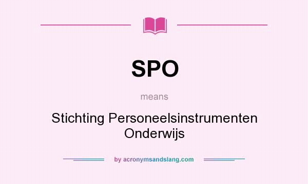 What does SPO mean? It stands for Stichting Personeelsinstrumenten Onderwijs