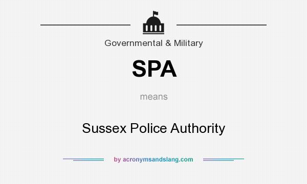 What does SPA mean? It stands for Sussex Police Authority