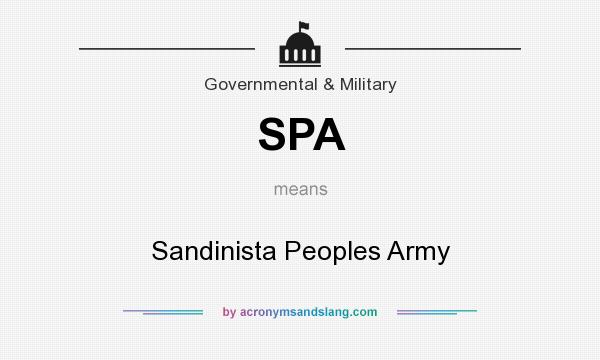 What does SPA mean? It stands for Sandinista Peoples Army