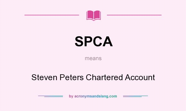 What does SPCA mean? It stands for Steven Peters Chartered Account