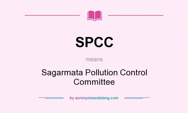 What does SPCC mean? It stands for Sagarmata Pollution Control Committee