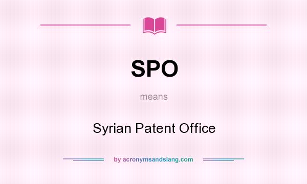 What does SPO mean? It stands for Syrian Patent Office