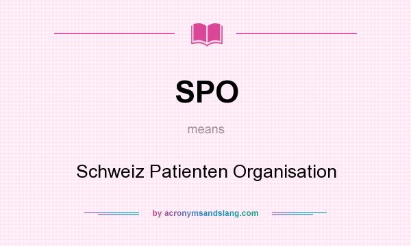What does SPO mean? It stands for Schweiz Patienten Organisation