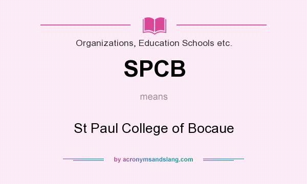 What does SPCB mean? It stands for St Paul College of Bocaue