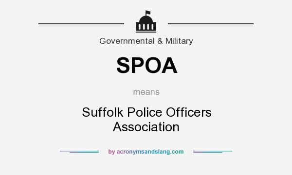 What does SPOA mean? It stands for Suffolk Police Officers Association