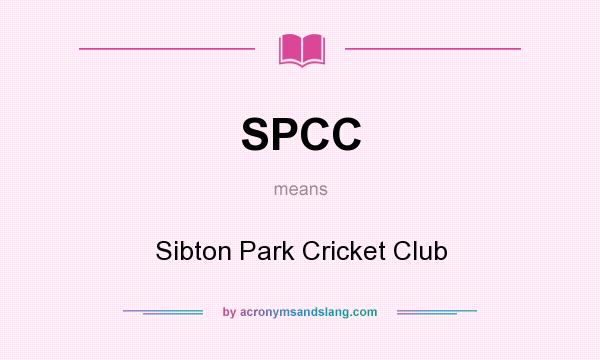 What does SPCC mean? It stands for Sibton Park Cricket Club