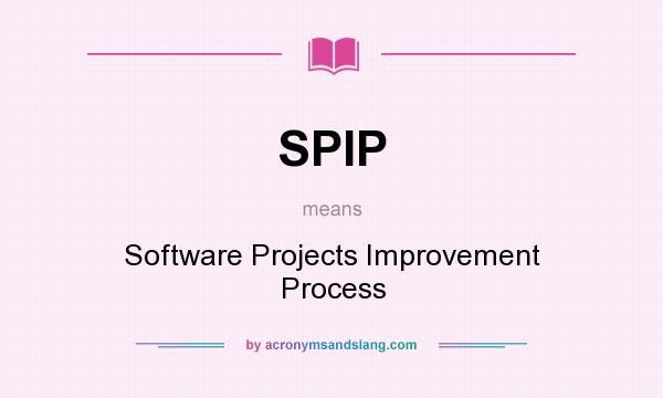 What does SPIP mean? It stands for Software Projects Improvement Process