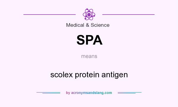 What does SPA mean? It stands for scolex protein antigen