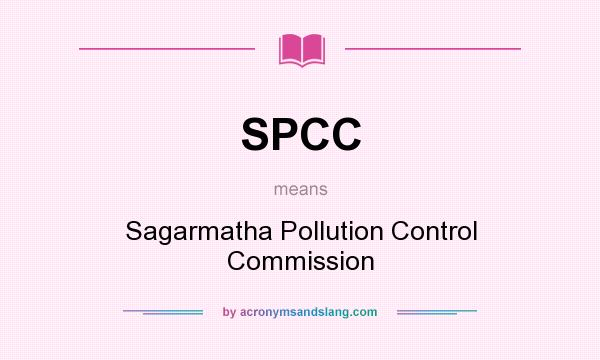 What does SPCC mean? It stands for Sagarmatha Pollution Control Commission