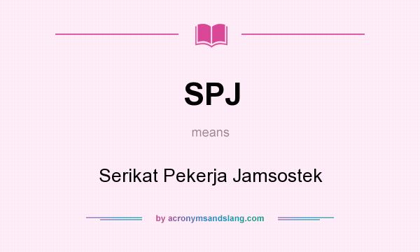 What does SPJ mean? It stands for Serikat Pekerja Jamsostek