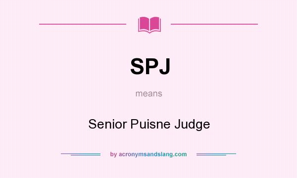 What does SPJ mean? It stands for Senior Puisne Judge