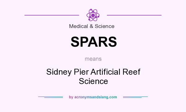 What does SPARS mean? It stands for Sidney Pier Artificial Reef Science