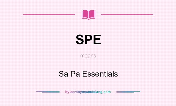 What does SPE mean? It stands for Sa Pa Essentials