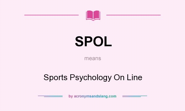 What does SPOL mean? It stands for Sports Psychology On Line