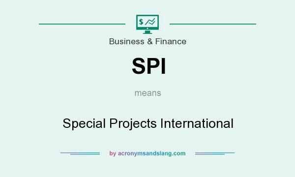 What does SPI mean? It stands for Special Projects International