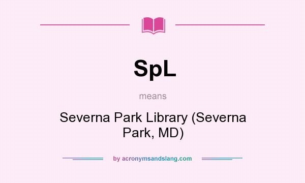 What does SpL mean? It stands for Severna Park Library (Severna Park, MD)