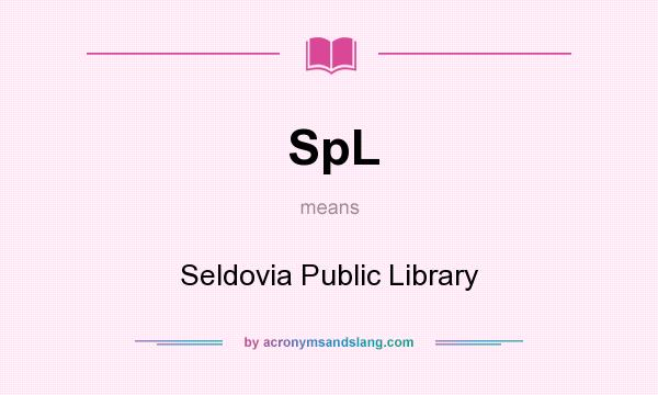 What does SpL mean? It stands for Seldovia Public Library