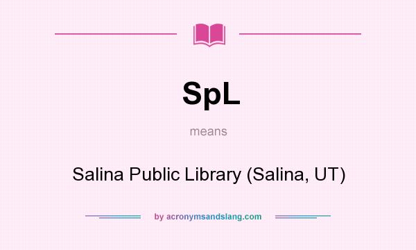 What does SpL mean? It stands for Salina Public Library (Salina, UT)