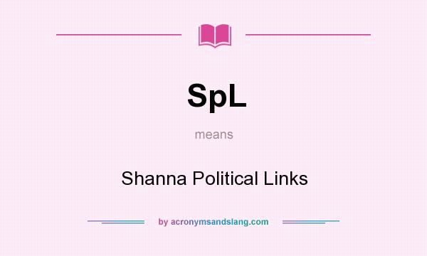 What does SpL mean? It stands for Shanna Political Links