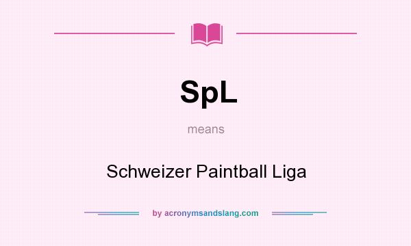What does SpL mean? It stands for Schweizer Paintball Liga