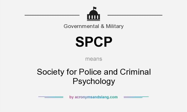 What does SPCP mean? It stands for Society for Police and Criminal Psychology