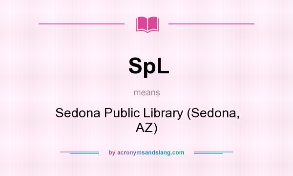 What does SpL mean? It stands for Sedona Public Library (Sedona, AZ)