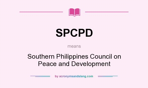 What does SPCPD mean? It stands for Southern Philippines Council on Peace and Development