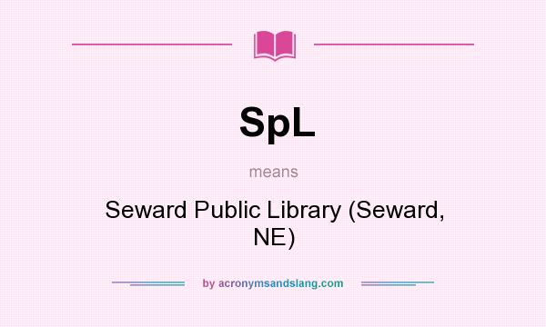 What does SpL mean? It stands for Seward Public Library (Seward, NE)