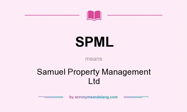 What does SPML mean? It stands for Samuel Property Management Ltd