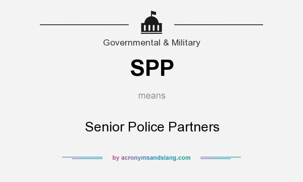 What does SPP mean? It stands for Senior Police Partners