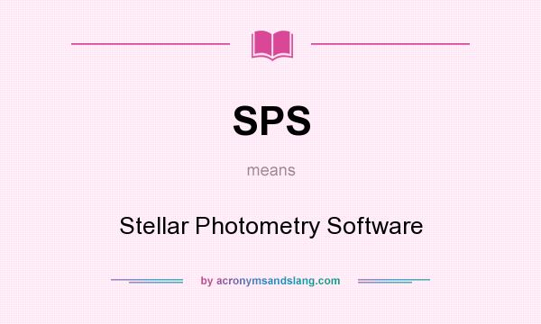 What does SPS mean? It stands for Stellar Photometry Software