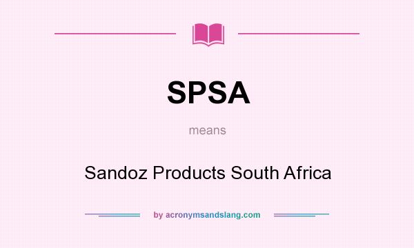 What does SPSA mean? It stands for Sandoz Products South Africa