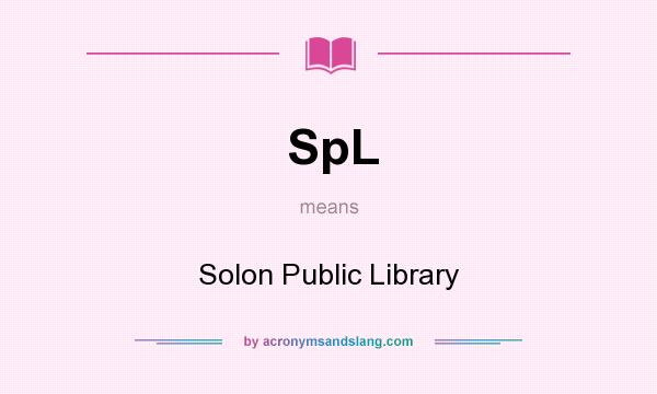 What does SpL mean? It stands for Solon Public Library