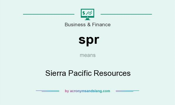 What does spr mean? It stands for Sierra Pacific Resources