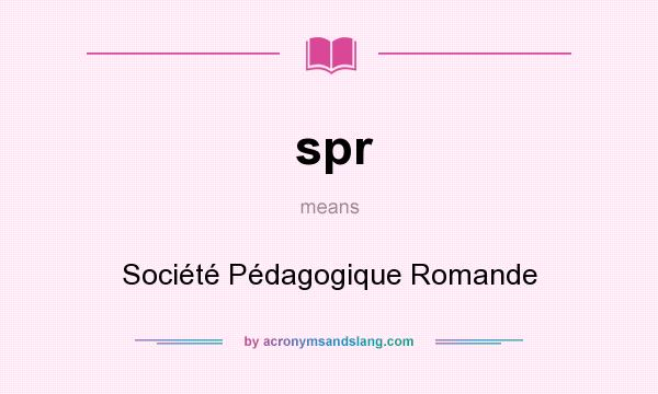 What does spr mean? It stands for Société Pédagogique Romande