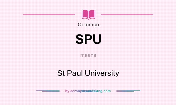 What does SPU mean? It stands for St Paul University